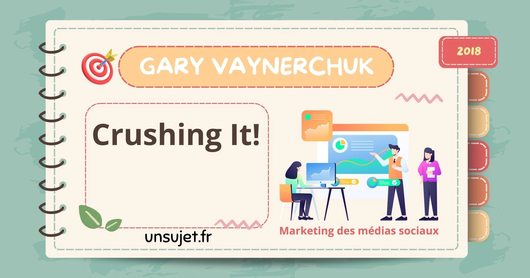 Réussir avec Passion: Les Stratégies Clés de Crushing It! de Gary Vaynerchuk