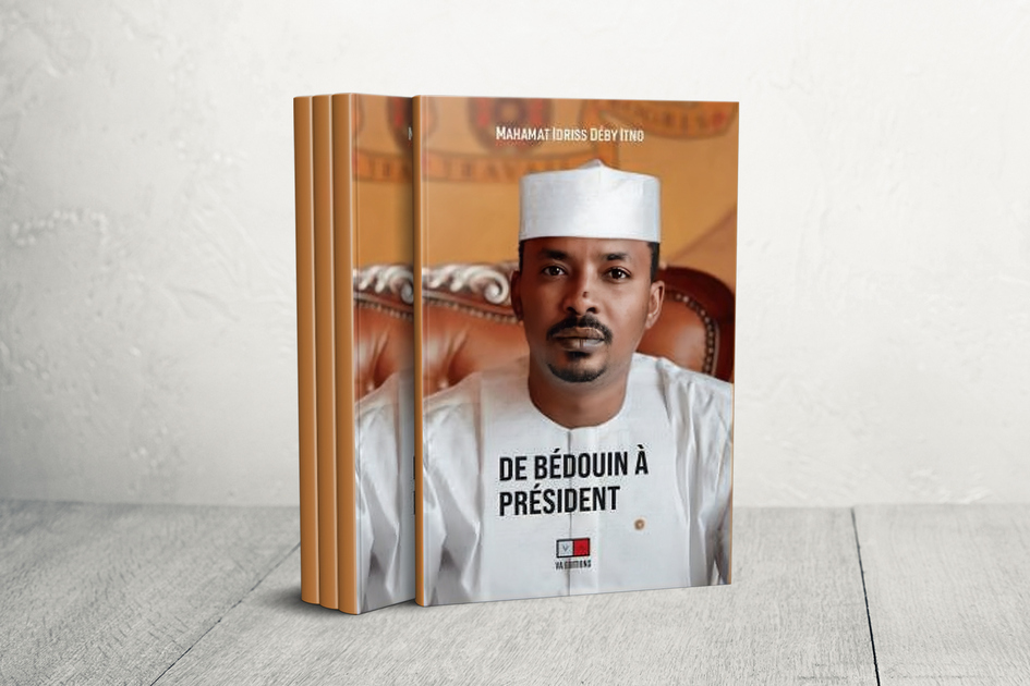 De Bédouin à Président - La Vie de Mohamed Idriss Déby du Tchad